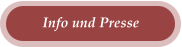 Info und Presse