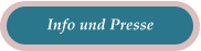 Info und Presse