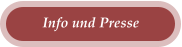 Info und Presse