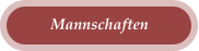 Mannschaften